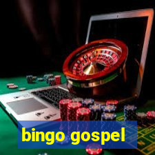 bingo gospel